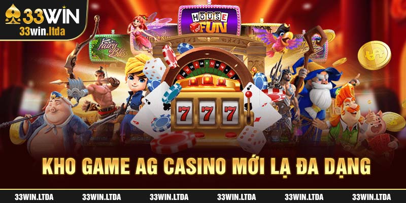 Kho game AG casino mới lạ đa dạng 