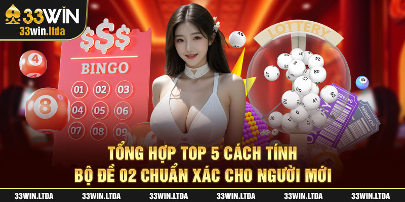 Tổng hợp top 5 cách tính bộ đề 02 chuẩn xác cho người mới 